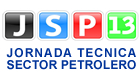 Excelente acogida y extraordinario nivel en la 2ª edición de las JORNADAS TECNICAS DEL SECTOR PETROLERO-JSP13 